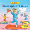 Schneider Liane: Conni nocuje ve školce