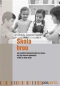 Bréda Jiří: Škola hrou