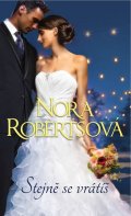 Robertsová Nora: Stejně se vrátíš