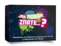 neuveden: Jak dobře znáte...? - párty hra