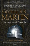 Martin George R. R.: A Storm of Swords: Part 1 Steel and Snow (A Song of Ice and Fire, Book 3)