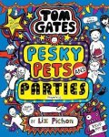 Pichon Liz: Tom Gates: Pesky Pets and Parties