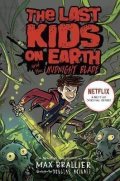 Brallier Max: Last Kids on Earth and the Midnight Blade