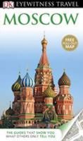 neuveden: Moscow - DK Eyewitness Travel Guide
