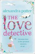 Potter Alexandra: The Love Detective