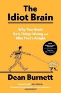 -: Idiot Brain