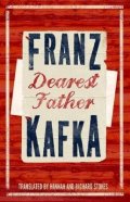 Kafka Franz: Dearest Father