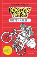 Russellová Rachel Renée: Maxovy trable 3 - Mistři malérů