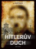 Duffack J. J.: Hitlerův duch