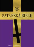 LaVey Anton Szandor: Satanská bible