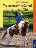 Kreinberg Peter: Westernové ježdění pro pokročilé