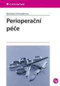 Schneiderová Michaela: Perioperační péče