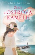 Bachová Tabea: Ženy z ostrova kamélií