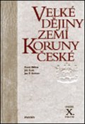 Bělina Pavel: Velké dějiny zemí Koruny české X. 1740-1792