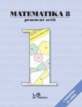 kolektiv autorů: Matematika 8 - Pracovní sešit 1 s komentářem pro učitele