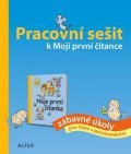 Staudková Hana: Pracovní sešit k Mojí první čítance - zábavné úkoly pro čtení s porozuměním
