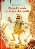 Levi Jannec: Strýček Ludvík ve švýcarské poušti