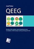 Faber Josef: QEEG - Korelace EEG analýzy s psychologickými testy / Correlation of EEG an