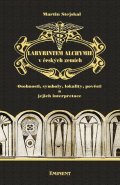 Stejskal Martin: Labyrintem alchymie v českých zemích