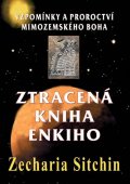 Sitchin Zecharia: Ztracená kniha Enkiho