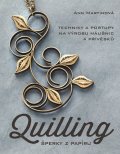 Martinová Ann: Quilling, šperky z papíru