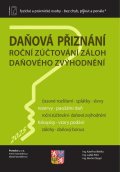 neuveden: Daňová přiznání FO a PO za rok 2025 - Roční zúčtování záloh a daňového zvýh