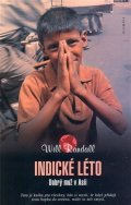 Randal Will: Indické léto - Dobrý muž v Asii