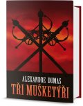 Dumas Alexandre: Tři mušketýři