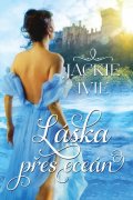 Ivie Jackie: Láska přes oceán