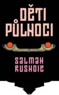 Rushdie Salman: Děti půlnoci