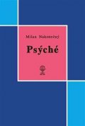 Nakonečný Milan: Psýché