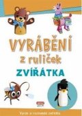 neuveden: Vyrábění z ruliček - Zvířátka