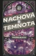 Blaho Ondřej: Nachová temnota