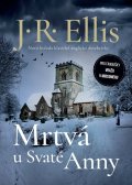 Ellis J. R.: Mrtvá u svaté Anny