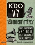 Hermanová Sarah: KDO VÍ? Všeobecné otázky