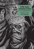 Lovecraft Howard Phillips: Stín nad Innsmouthem H. P. Lovecrafta