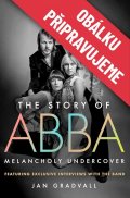 : ABBA - Skrytá melancholie