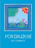 Chinmoy Sri: Povzbuzení