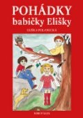 Polanecká Eliška: Pohádky babičky Elišky