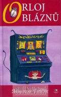 Tuščák Miroslav: Orloj bláznů - Hráčky 1