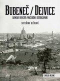 Bečková Kateřina: Bubeneč / Dejvice - Siamská dvojčata pražského severozápadu