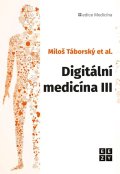 Táborský Miloš: Digitální medicína III