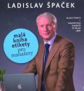 Špaček Ladislav: Malá kniha etikety pro manažery - 3 CD