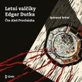 Dutka Edgar: Letní valčíky - audioknihovna
