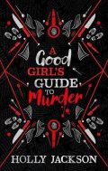 Jacksonová Holly: A Good Girl´s Guide to Murder