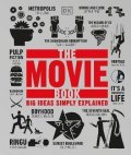 Dorling Kindersley: The Movie Book : Big Ideas Simply Explained
