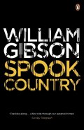 Gibson William: Spook Country