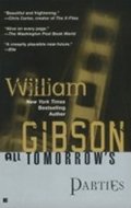 Gibson William: All Tomorrow´s Parties