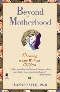 Saferová Jeanne: Beyond Motherhood