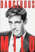 Yiannopolos Milo: Dangerous